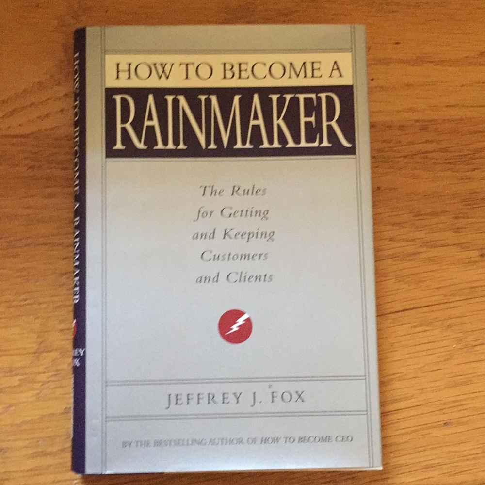 Hardcover How to become a Rainmaker. Jeffery J. Fox
